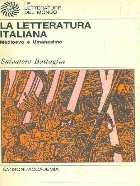 La Letteratura Italiana 1. Medioevo e Umanesimo