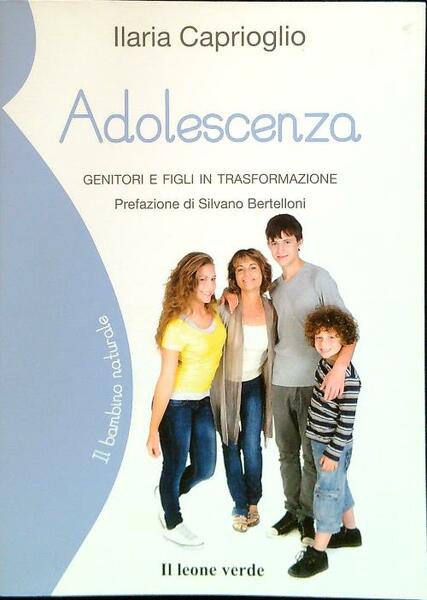 Adolescenza. Genitori e figli in trasformazione