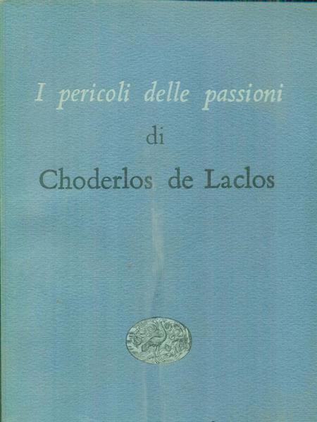 I pericoli delle passioni
