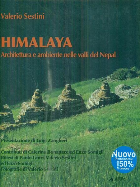 Himalaya. Architettura e ambiente nelle valli del Nepal