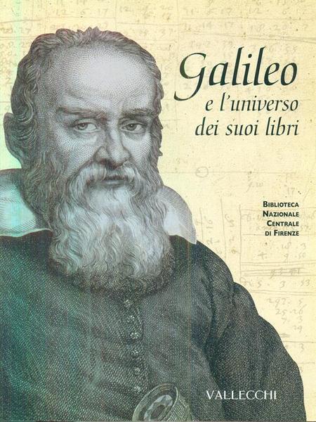 Galileo e l'universo dei suoi libri
