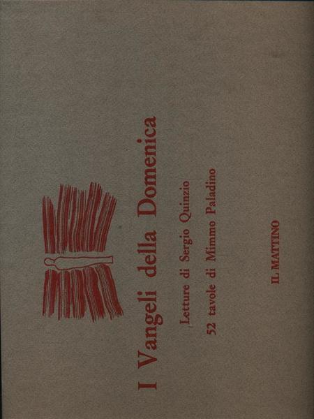 I Vangeli della Domenica