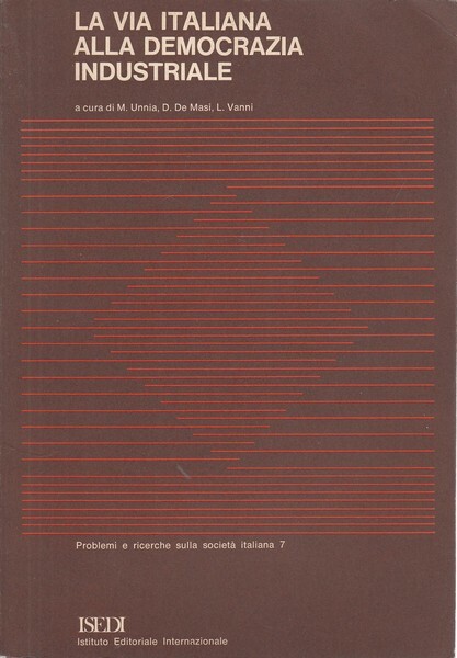 La via italiana alla democrazia industriale