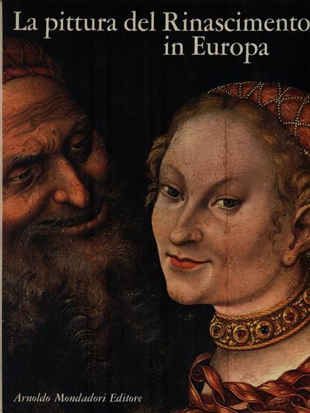 La pittura del Rinascimento in Europa