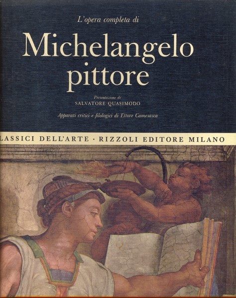 L'opera completa di Michelangelo pittore