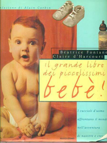 Il grande libro dei piccolissimi bebe'