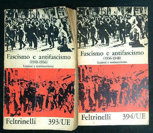 Fascismo e antifascismo vol I-II
