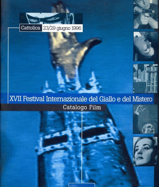XVII Festival Internazionale del giallo e del mistero. Catalogo Film, …
