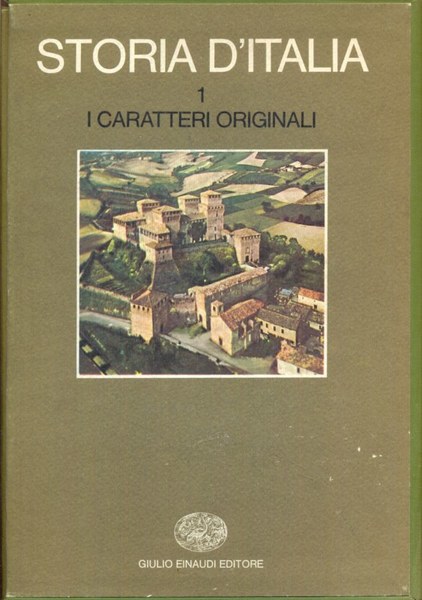 Storia d'Italia vol.1 I caratteri originali
