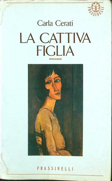 La cattiva figlia