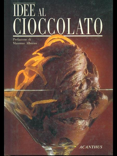 Idee al cioccolato