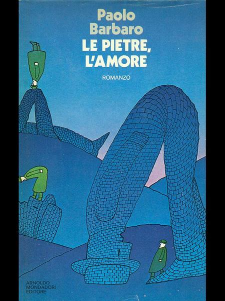 Le pietre, l'amore