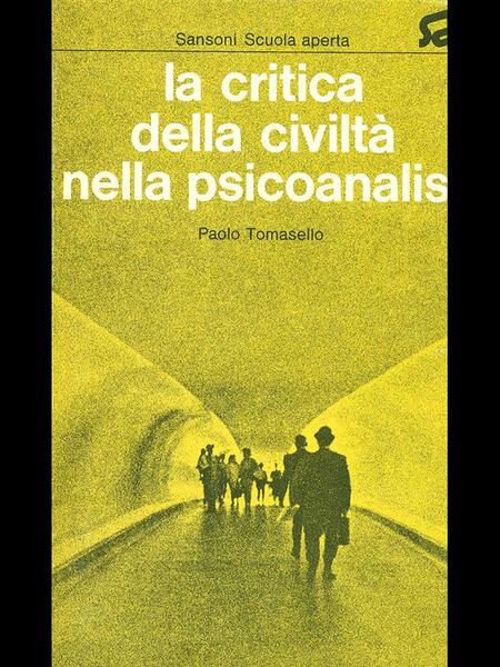 La critica della civilta' nella psicoanalisi