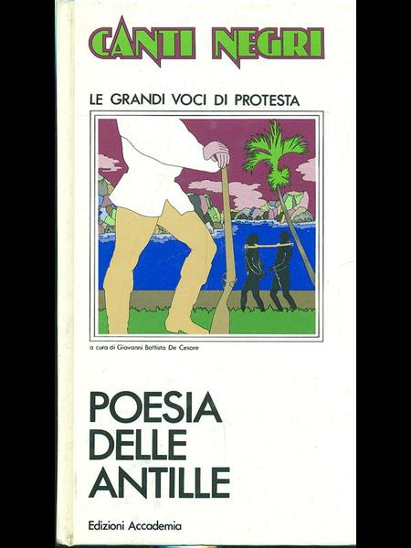 Canti negri. Poesia delle Antille