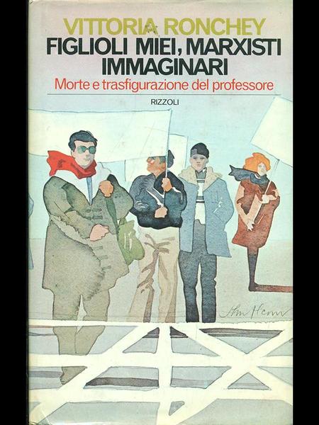 Figlioli miei, marxisti immaginari