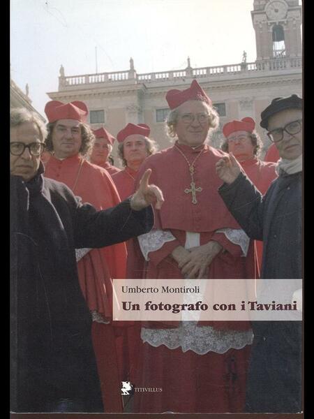 Un fotografo con i Taviani