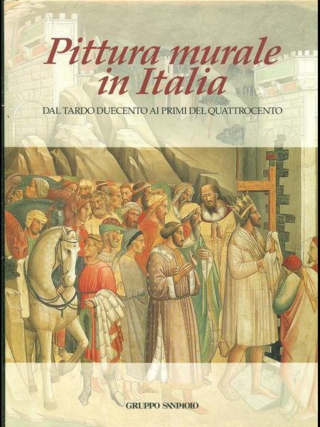 Pittura murale in Italia Dal tardo Duecento ai primi del …
