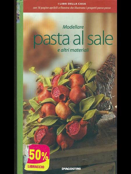 Modellare la pasta al sale