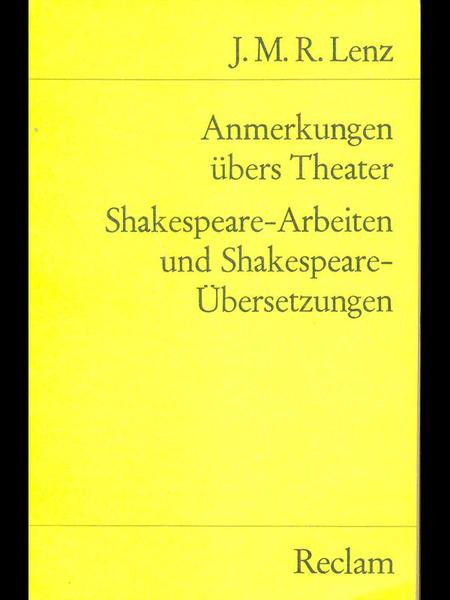 Anmerkungen ubers Theater - Shakespeare-Arbeiten und Shakespeare-Ubersetzungen