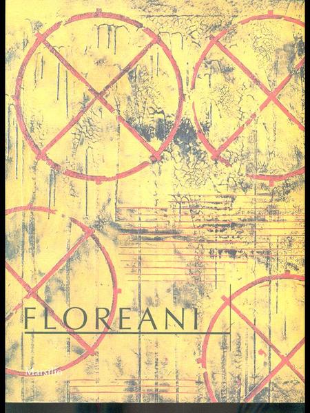 Floreani. Opere (1986-1997)