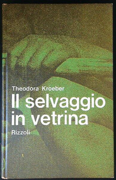 Il selvaggio in vetrina