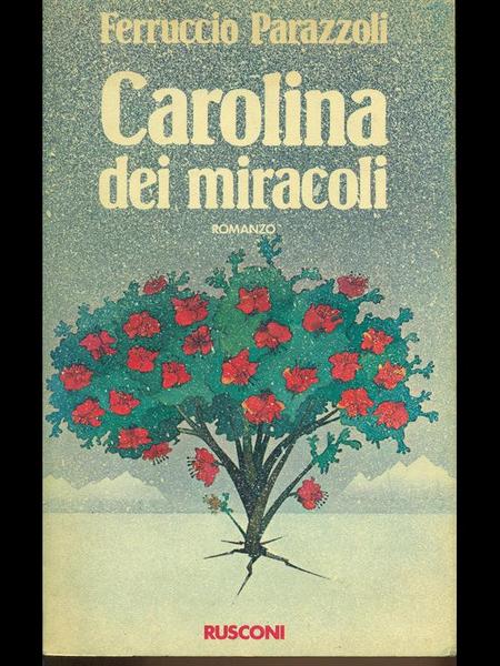 Carolina dei miracoli