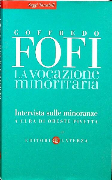 La vocazione minoritaria