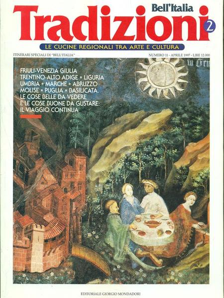 Tradizioni n.2-Itinerari speciali di Bell'Italia n.11/1997