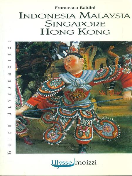 Indonesia Malaysia Singapore Hong Kong