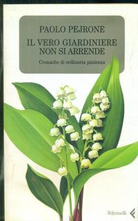 Il vero giardiniere non si arrende