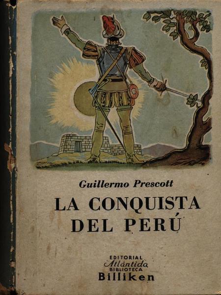La conquista del Peru'