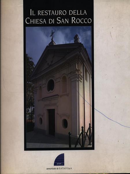 Il restauro della Chiesa di San Rocco