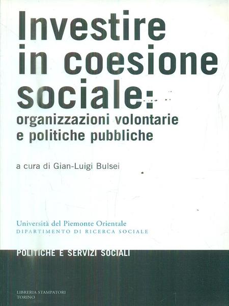 Investire in coesione sociale. Organizzazioni volontarie e politiche pubbliche