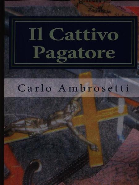 Il cattivo pagatore