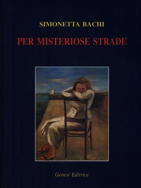 Per misteriose strade