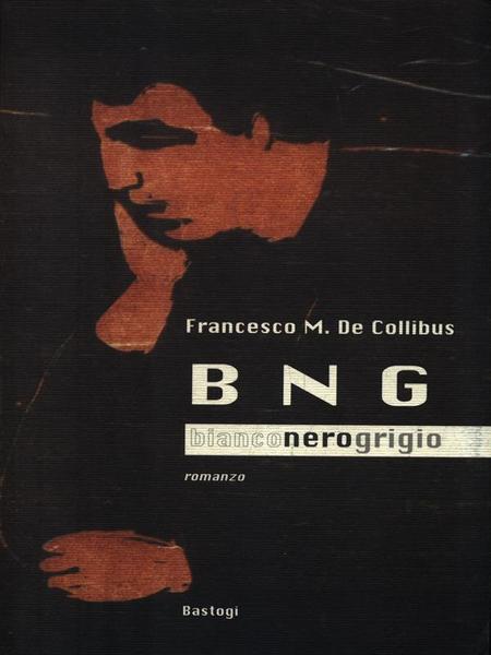 BNG Bianco Nero Grigio