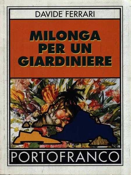 Milonga per un giardiniere