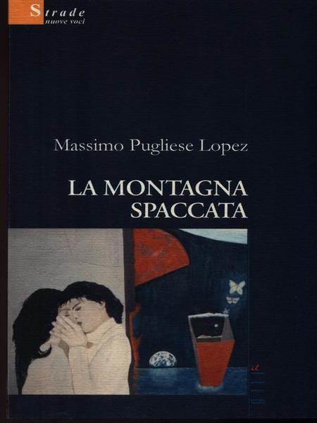 La montagna spaccata