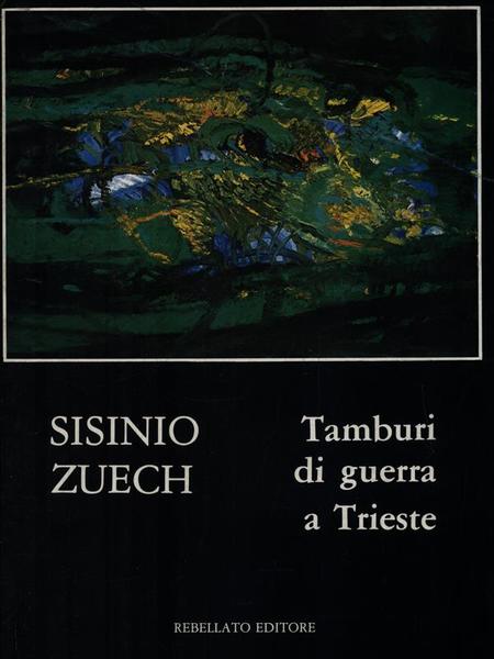 Tamburi di guerra a Trieste