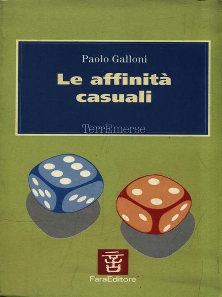 Le affinita' casuali