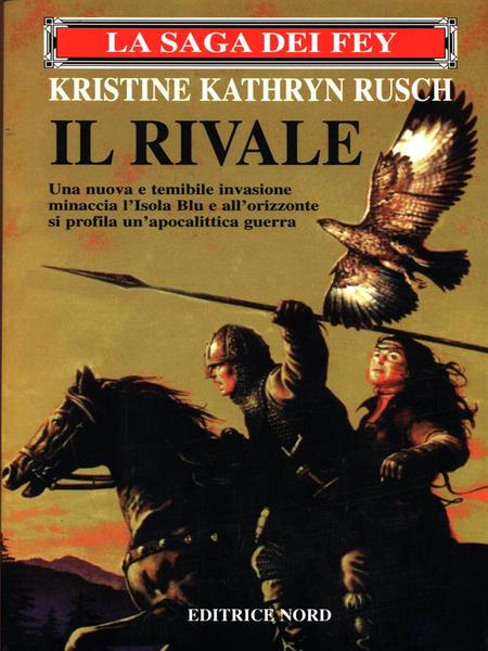 La saga dei Fey. Il Rivale