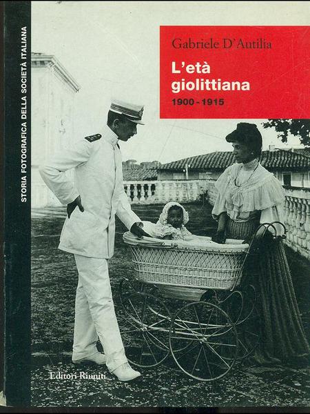 L'eta' giolittiana 1900-1915