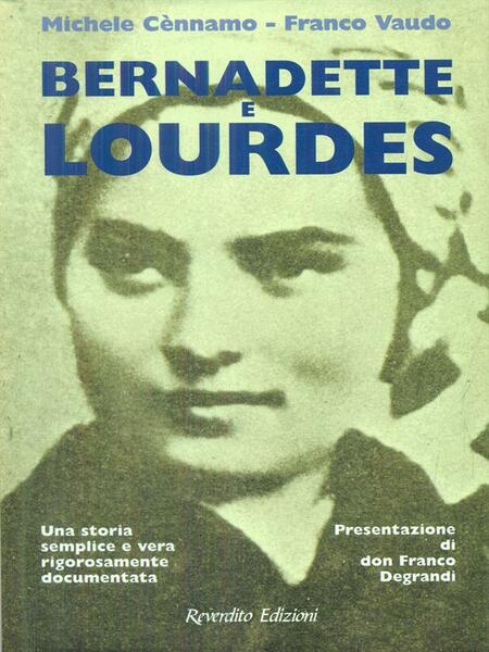 Bernadette e Lourdes