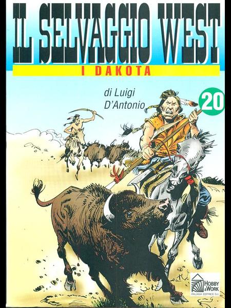 Il Selvaggio West 20 - I Dakota