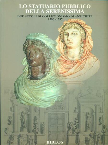 Lo statuario pubblico della Serenissima