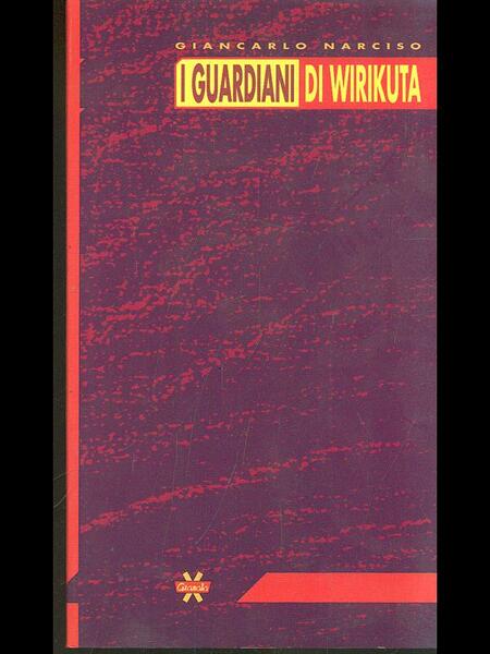 I guardiani di Wirikuta
