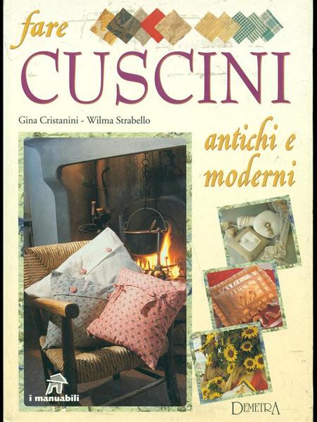 Fare cuscini antichi e moderni