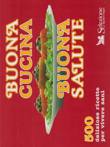 Buona cucina buona salute