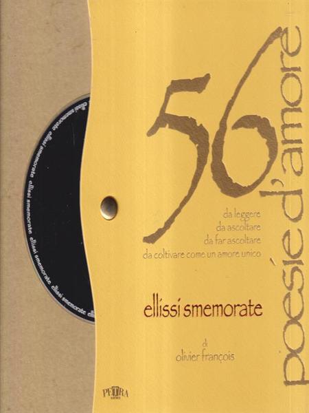 56 poesie d'amore - ellissi smemora. Con CD
