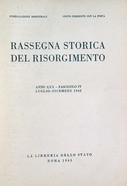 Rassegna storica del risorgimento Fasc IV/Luglio-dicembre 1943